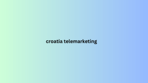 croatia telemarketing