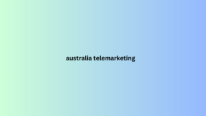 australia telemarketing