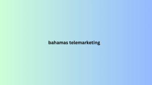 bahamas telemarketing